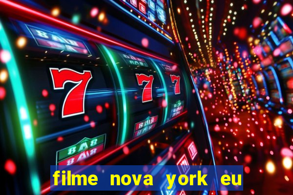 filme nova york eu te amo